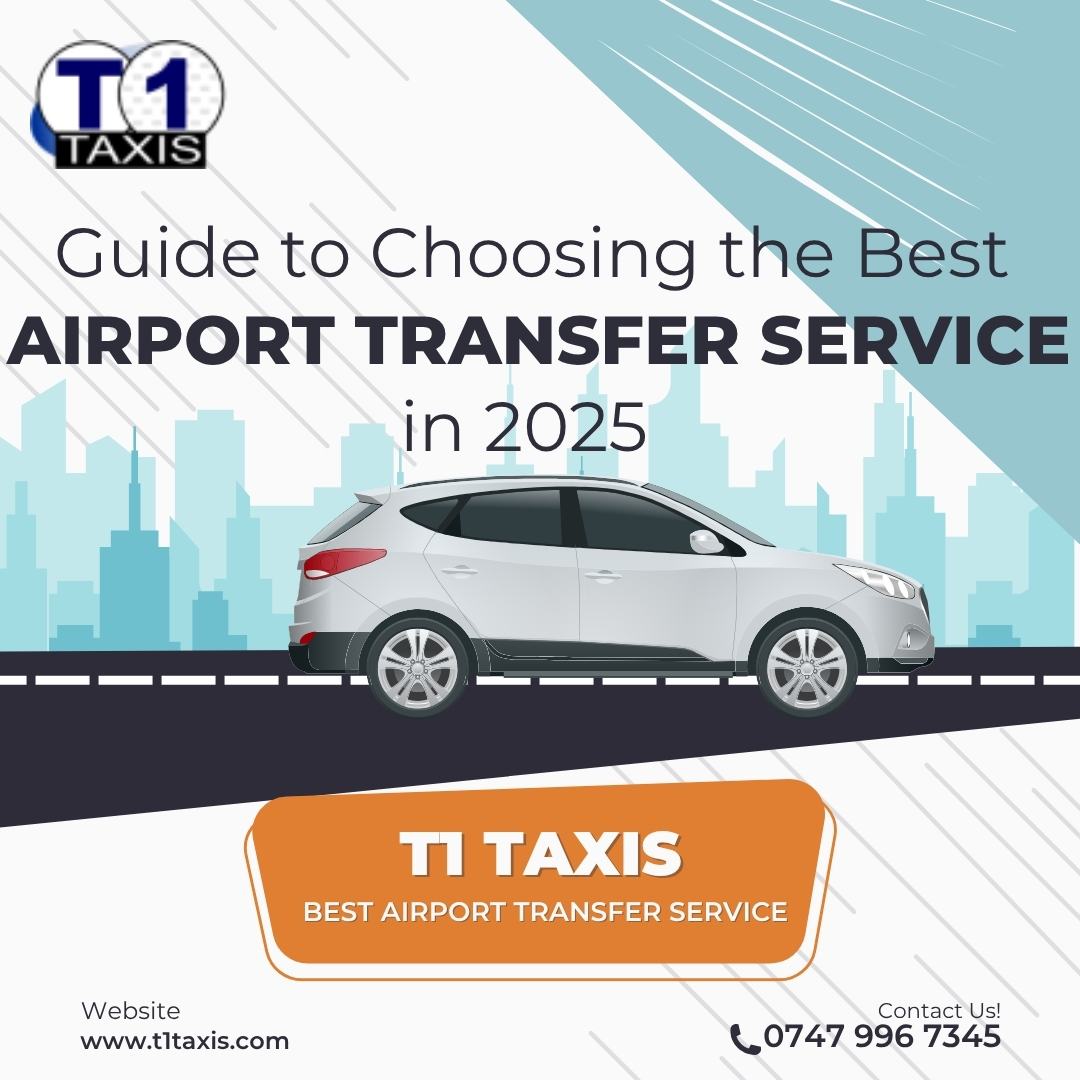Guide to Choosing the Best Airport Transfer Service in 2025